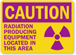 Radiation Producing Equipment Located In This Area Sign
