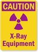 Caution: X-Ray Equipment Sign