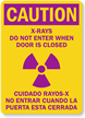 X-Rays Do Not Enter when Door Closed Sign