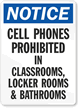 Cell Phones Prohibited Classrooms Locker Rooms Bathrooms Sign