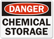 Danger Chemical Storage Sign