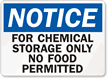 Notice Chemical Storage Food Permitted Sign