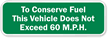 This Vehicle Does Not Exceed 60 M.P.H Sign