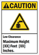Caution (ANSI):Low Clearance