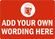 ADD YOUR OWN WORDING HERE