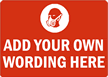 ADD YOUR OWN WORDING HERE