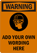 Warning:ADD YOUR OWN WORDING HERE