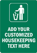 CUSTOM HOUSEKEEPING Sign