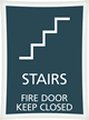Stairs Fire Door Keep Closed Sign