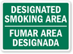 Designated Smoking Area Bilingual (green) Sign