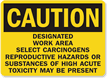 Caution Carcinogens Reproductive Hazards Toxic Sign
