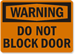 Warning Block Door Sign