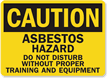 Caution Asbestos Hazard Sign