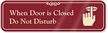 Do Not Disturb with Graphic ShowCase™ Wall Sign