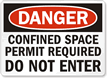 Danger Confined Space Permit Required Sign