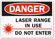 Danger Laser Range In Use Sign