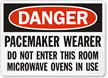 Danger Pacemaker Wearer Do Not Enter Sign