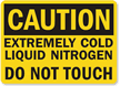 Caution Cold Liquid Nitrogen Touch Sign