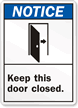 Keep This Door Closed. (graphic) Sign
