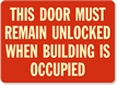 This Door Must Remain Unlocked Sign