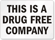 Drug Free Company Sign