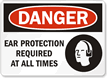 Danger: Ear Protection Required (graphic) Sign