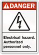 Electrical Hazard Authorized Personnel Only Sign
