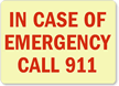 In Case of Emergency Sign