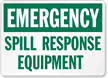 Emergency Spill Response Equipment Sign