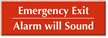Emergency Exit, Alarm Will Sound Engraved Sign