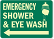 Emergency Shower & Eye Wash (Arrow) Sign