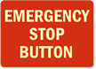Emergency Stop Button