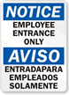 Employee Entrance Only Bilingual Sign