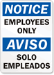 Notice Employees Only Solo Empleados Sign