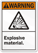 Warning Explosive Material Sign