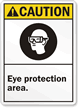 Caution (ANSI): Eye Protection Area Sign