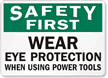 Safety First Eye Protection Using Power Tools