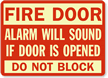 Fire Door Alarm Will Sound Sign