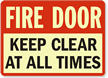 Fire Door Keep Clear Sign