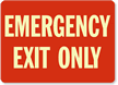 Emergency Exit Only Sign