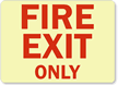 Fire Exit Only Sign
