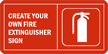 Custom FIRE EXTINGUISHER Sign