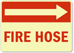 Fire Hose Sign (with Arrow Right)