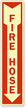 Fire Hose Sign (with Arrow)