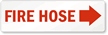 Fire Hose Sign