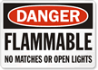 Danger Flammable No Matches Sign