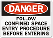 Danger Confined Space Entry Procedure Sign