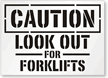 Caution: Look Out For Forklifts Sign Floor Stencil