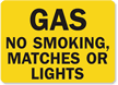 Gas No Smoking, Matches Or Lights Sign