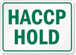 HACCP Hold